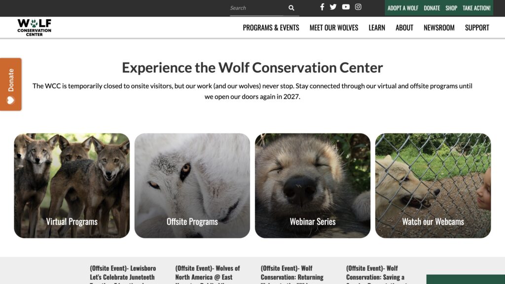 Wolf conservation Center homepage featuring virtual programs, Offsite programs, Webinar series and webcams. 